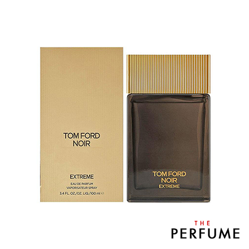 Nước Hoa Tom Ford Noir Extreme Eau De Parfum - Hiện Đại, Thu Hút