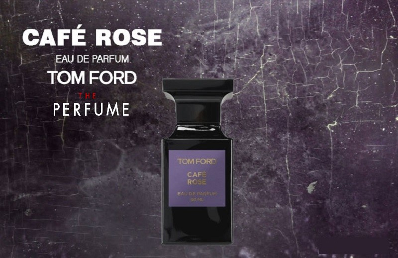 Nước hoa Tom Ford Cafe Rose 50ml